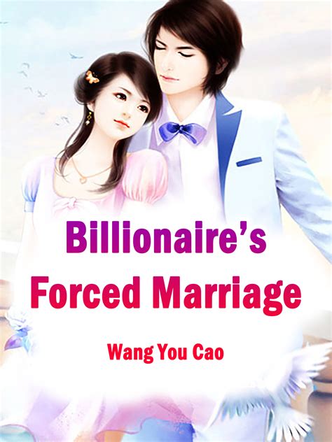 She doesn&x27;t like bad boys. . Billionaire forced marriage romance novels